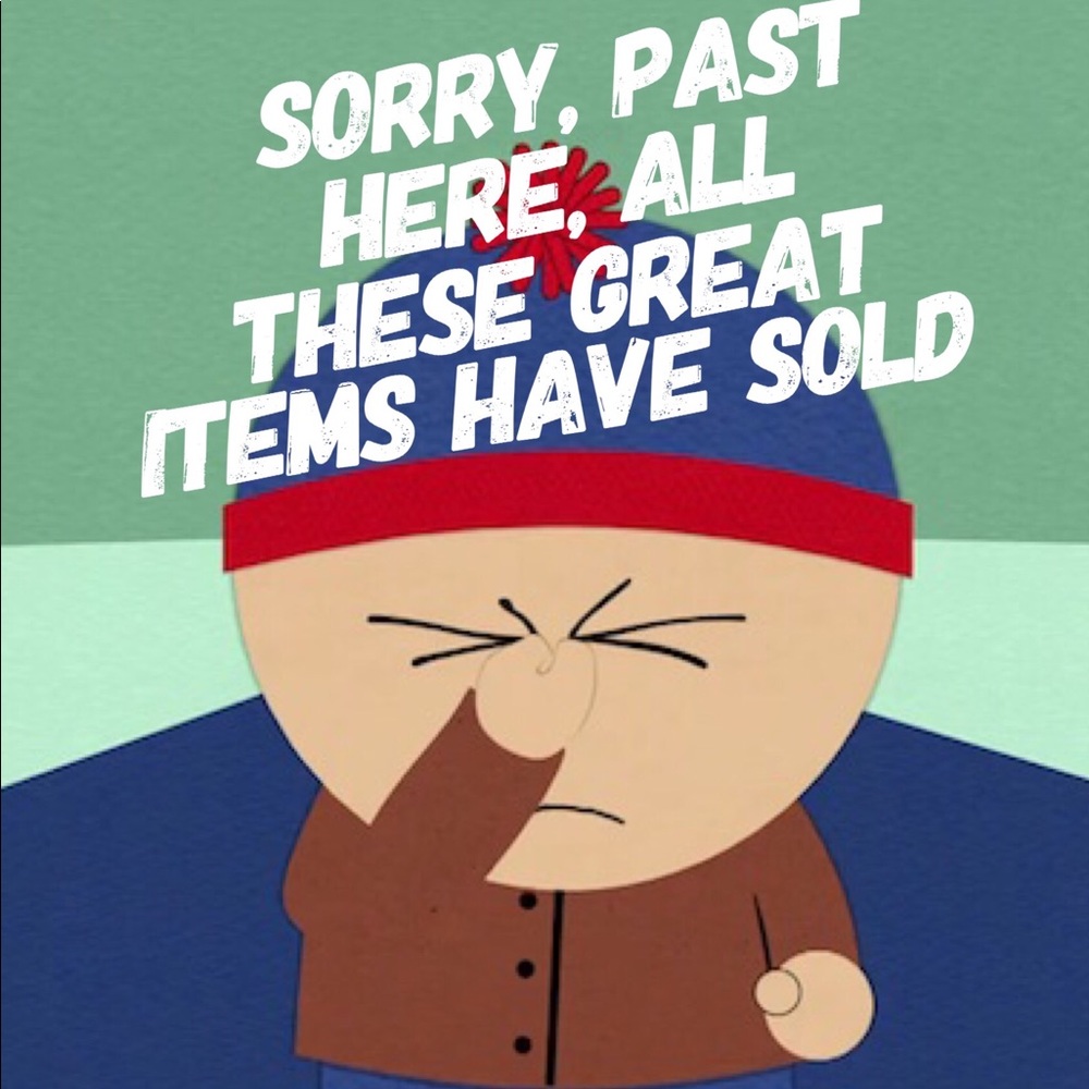 ALL ITEMS BELOW HAVE BEEN SOLD